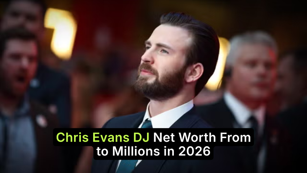 Chris Evans DJ Net Worth